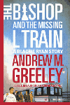 To purchase Andrew Greeley's books click here!