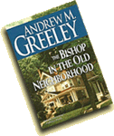 The Bishop in the Old Neighborhood