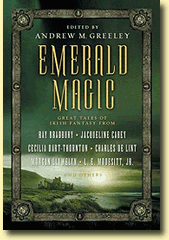Emerald Magic : Great Tales of Irish Fantasy, by Andrew M Greeley