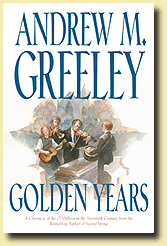 Golden Years by Father Andrew Greeley